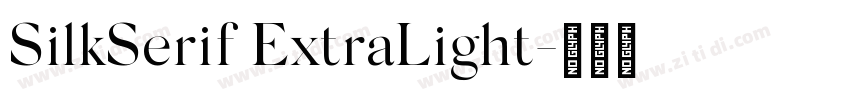 SilkSerif ExtraLight字体转换